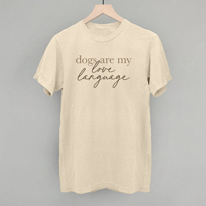 Dogs Are My Love Language