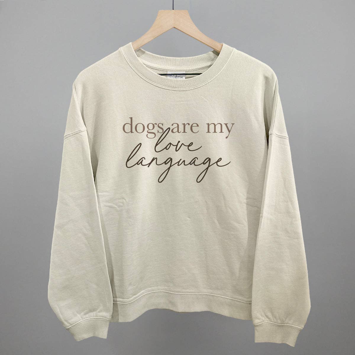 Dogs Are My Love Language Sweatshirt