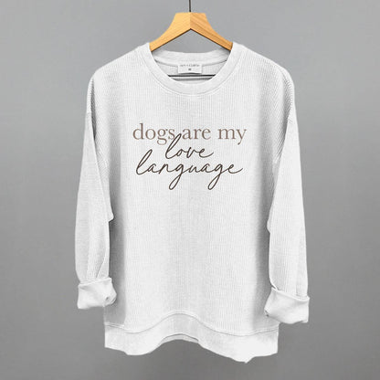 Dogs Are My Love Language