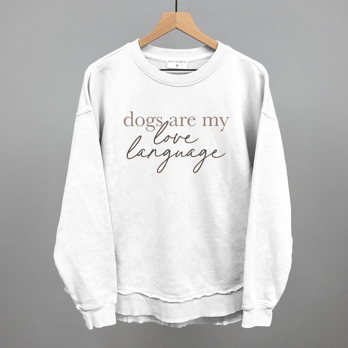 Dogs Are My Love Language