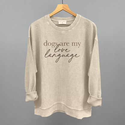 Dogs Are My Love Language